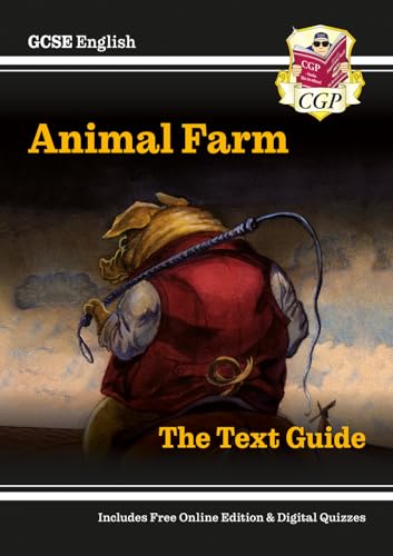 Grade 9-1 GCSE English Text Guide - Animal Farm (CGP GCSE English Text Guides)